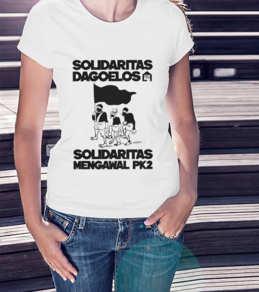 Solidaritas Dagoelos Mengawal PK2 United Activism Movement T-Shirt