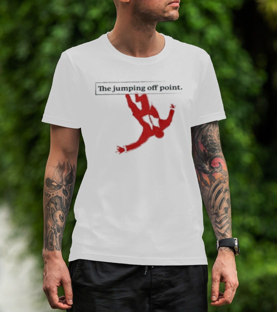 The Jumping Off Point Man Jump Off Minimalist T-Shirt