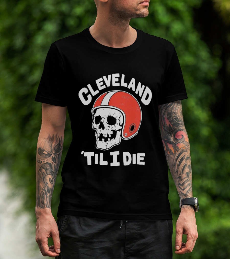Cleveland 'Til I Die Skull Red Football Helmet T-Shirt