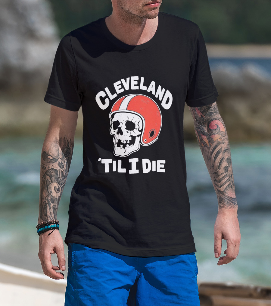 Cleveland 'Til I Die Skull Red Football Helmet T-Shirt