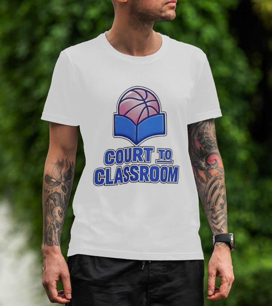 Basketball In Education Court To Classroom Empowerment T-Shirt