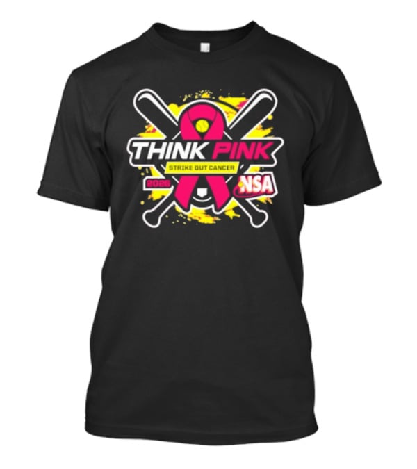 2026 NSA Think Pink Strike Out Cancer Fastpitch Tournament T-Shirt