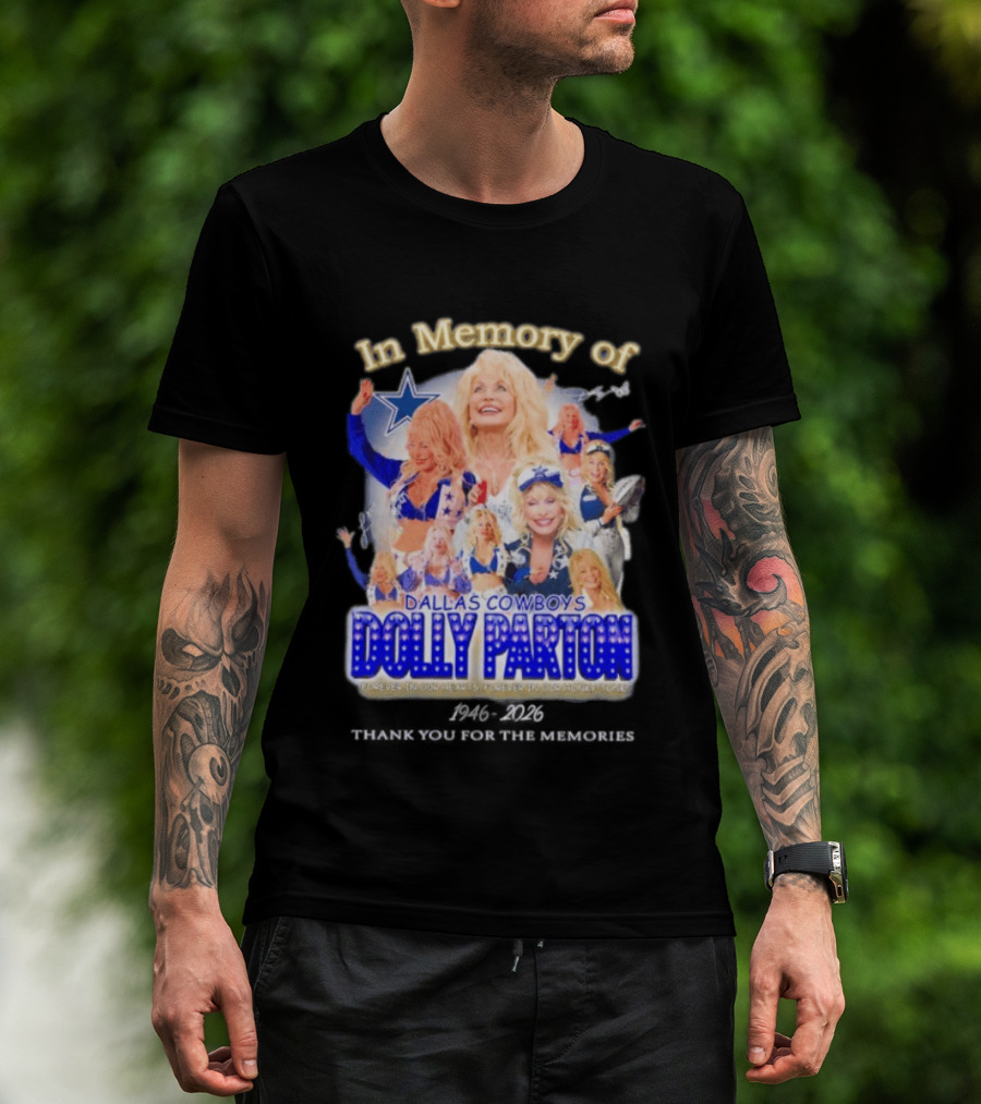 Dolly Parton Dallas Cowboys In Memory Forever 1946 Legends T-Shirt