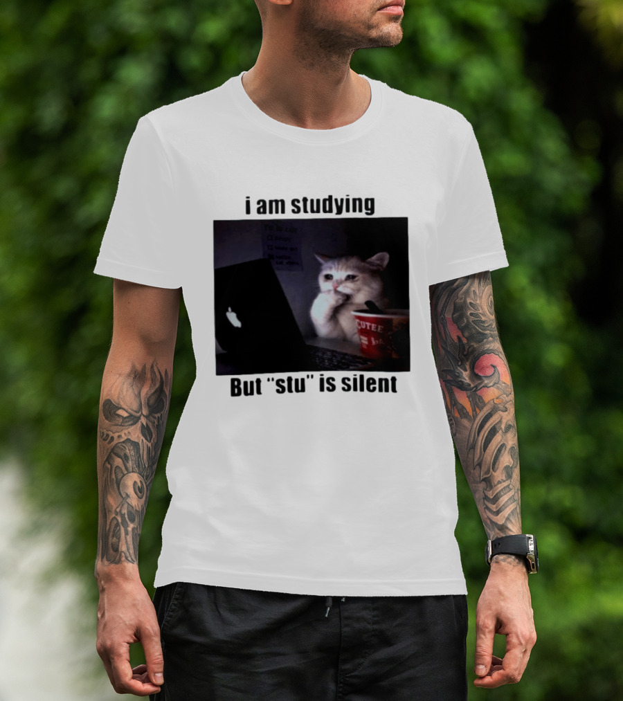 I Am Studying But "stu" Is Silent Sad Cat Meme Laptop Cup T-Shirt