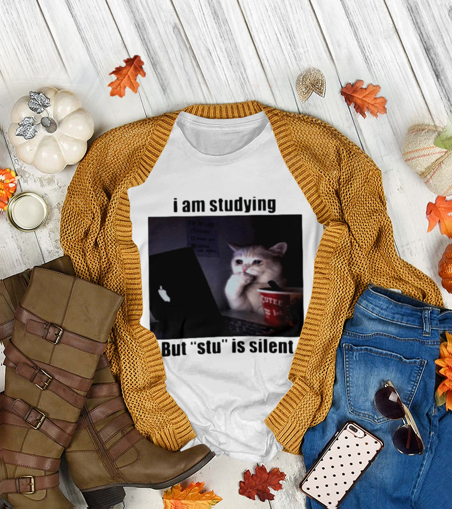 I Am Studying But "stu" Is Silent Sad Cat Meme Laptop Cup T-Shirt