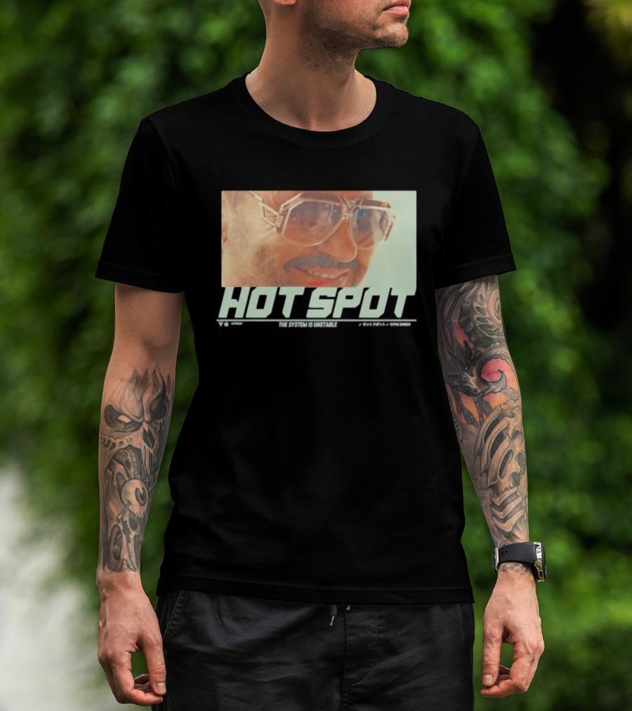 Hot Spot Yummy The System Is Unstable Kyrio Simeio Sunglasses T-Shirt