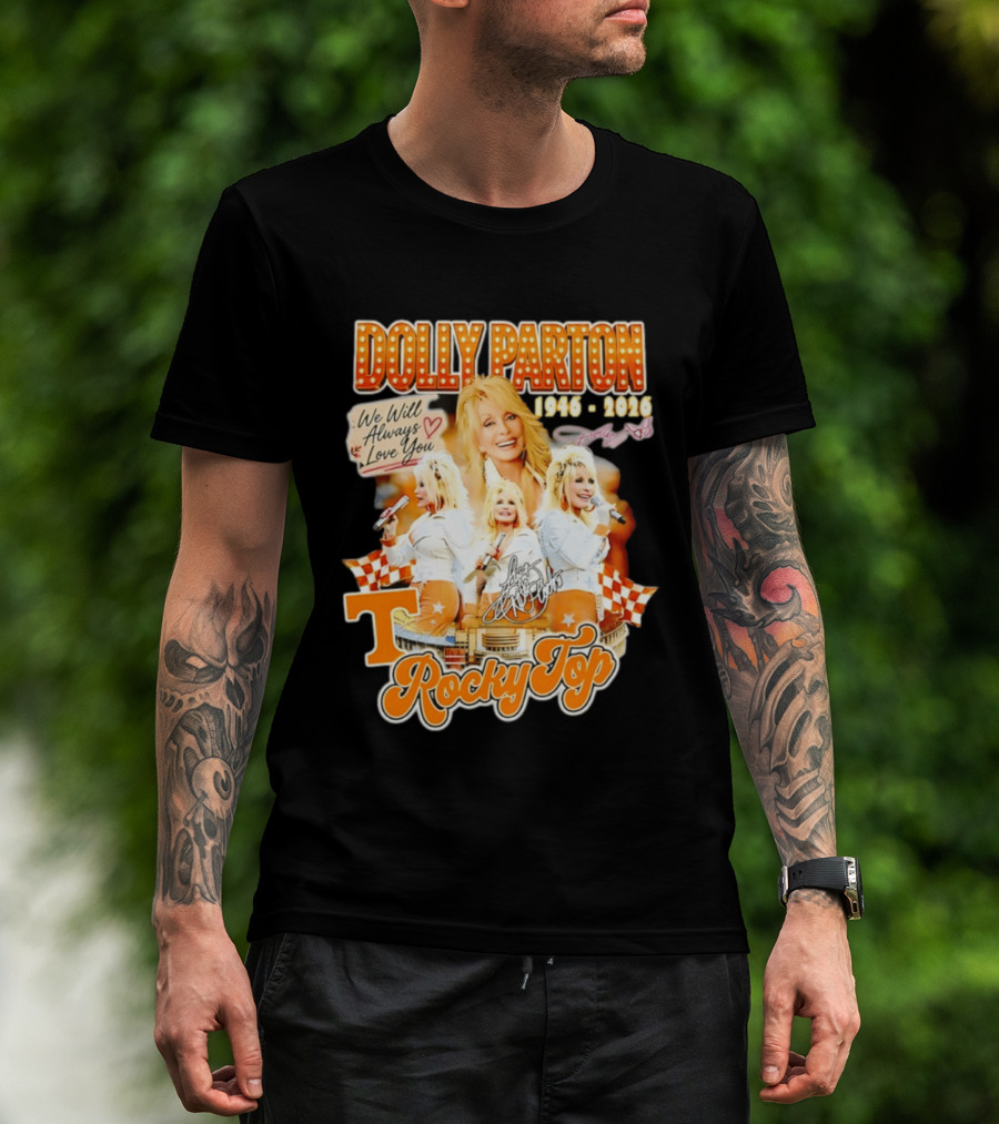 Dolly Parton 1946 2026 We Will Always Love You Tennessee Volunteers Rocky Top T-Shirt
