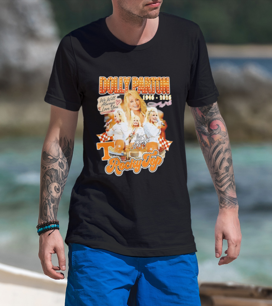 Dolly Parton 1946 2026 We Will Always Love You Tennessee Volunteers Rocky Top T-Shirt
