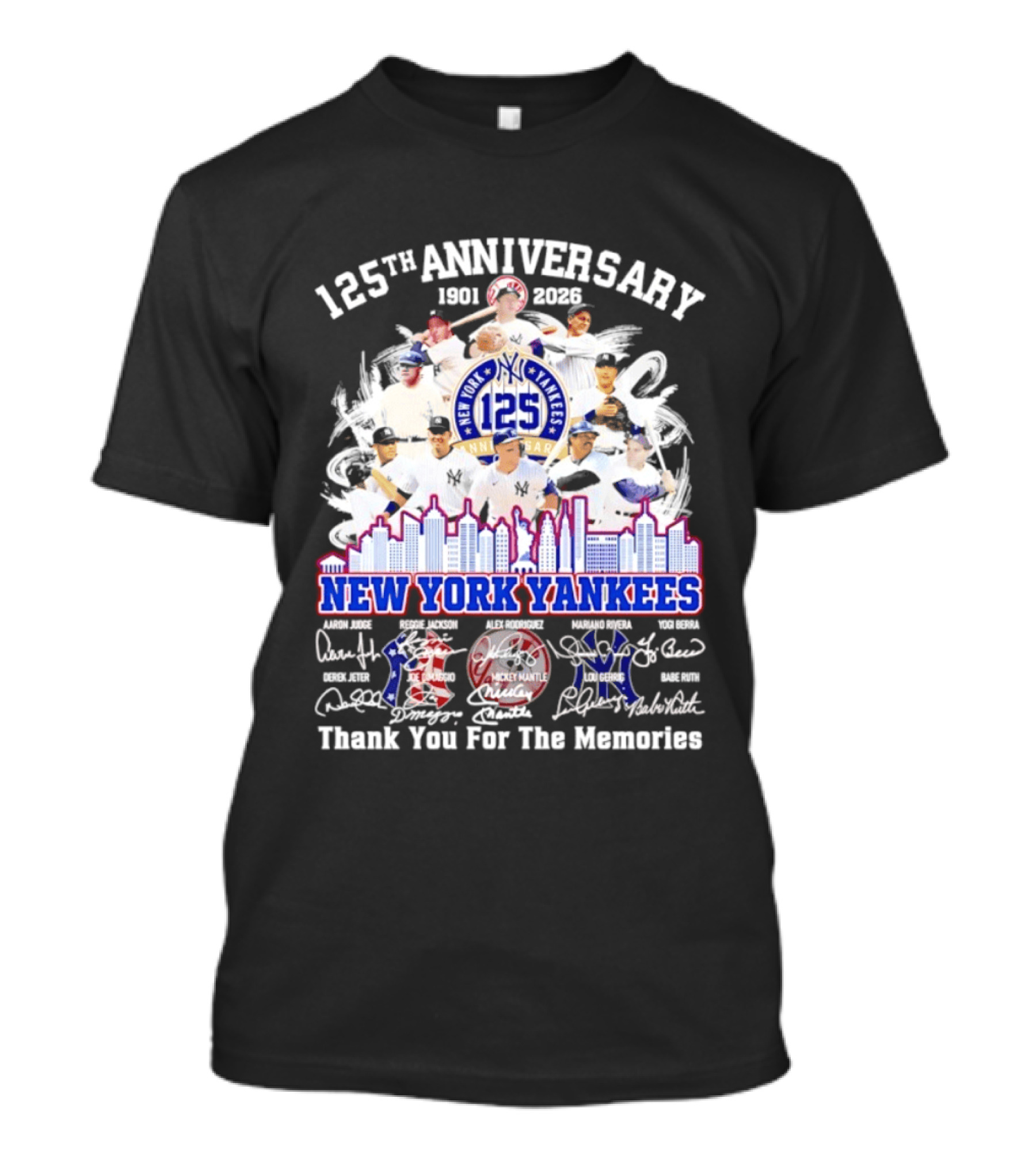 NY Yankees 125th Anniversary 1901 2026 Thank You For The Memories New York Yankees Signatures T-Shirt