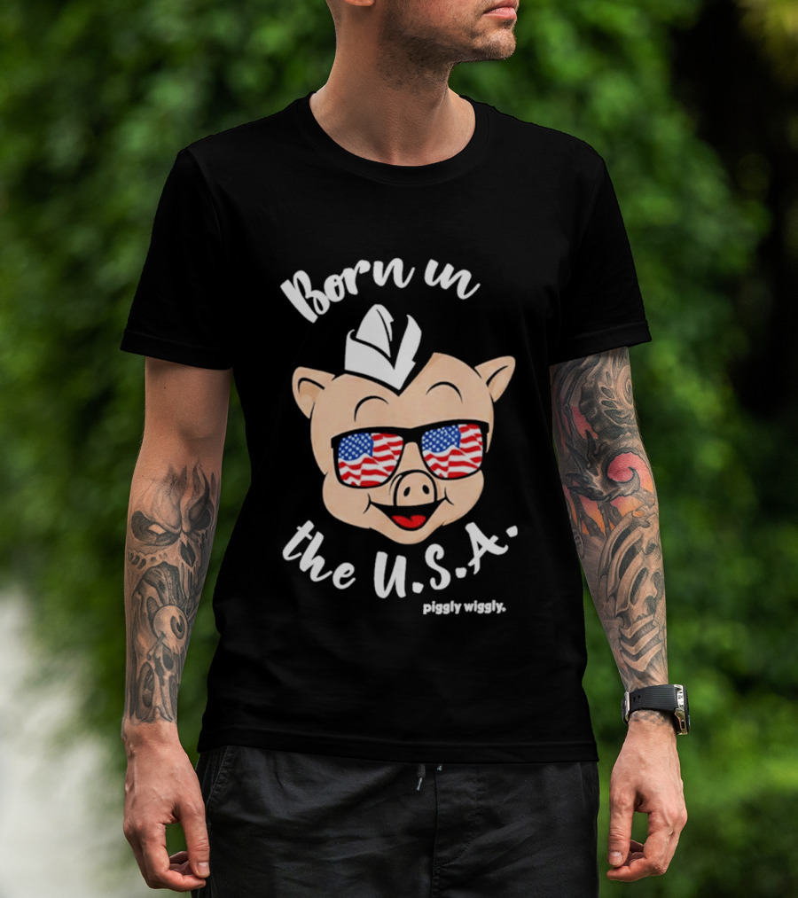 Piggly Wiggly Born In The USA 2026 With American Flag Sunglasses T-Shirt