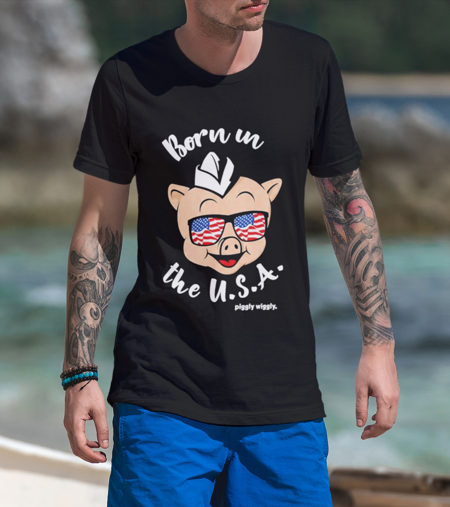 Piggly Wiggly Born In The USA 2026 With American Flag Sunglasses T-Shirt