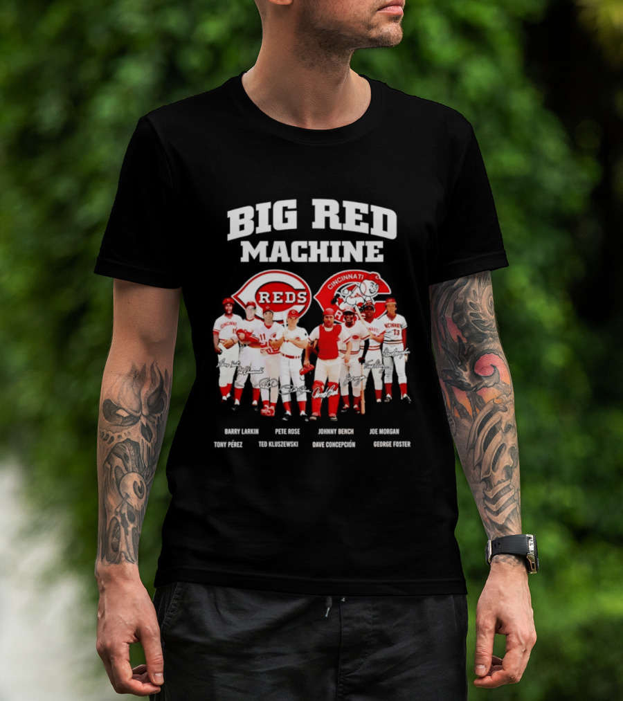 Big Red Machine Cincinnati Reds Legends Signatures Tony Perez Pete Rose Johnny Bench Joe Morgan T-Shirt
