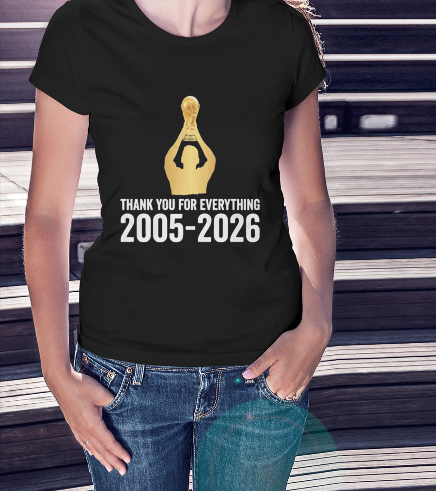 Thank You For Everything Messi 2005 2026 T-Shirt