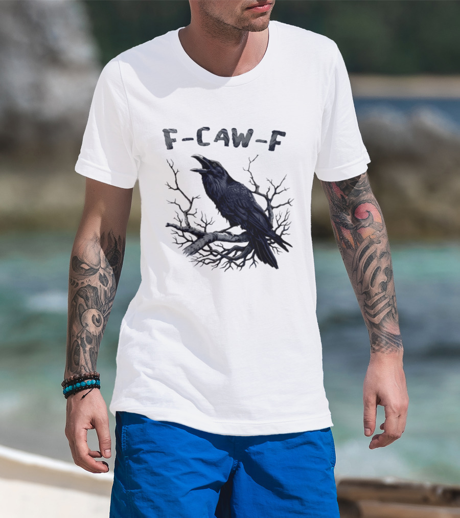 F Caw F Crow On Branch Sarcastic T-Shirt