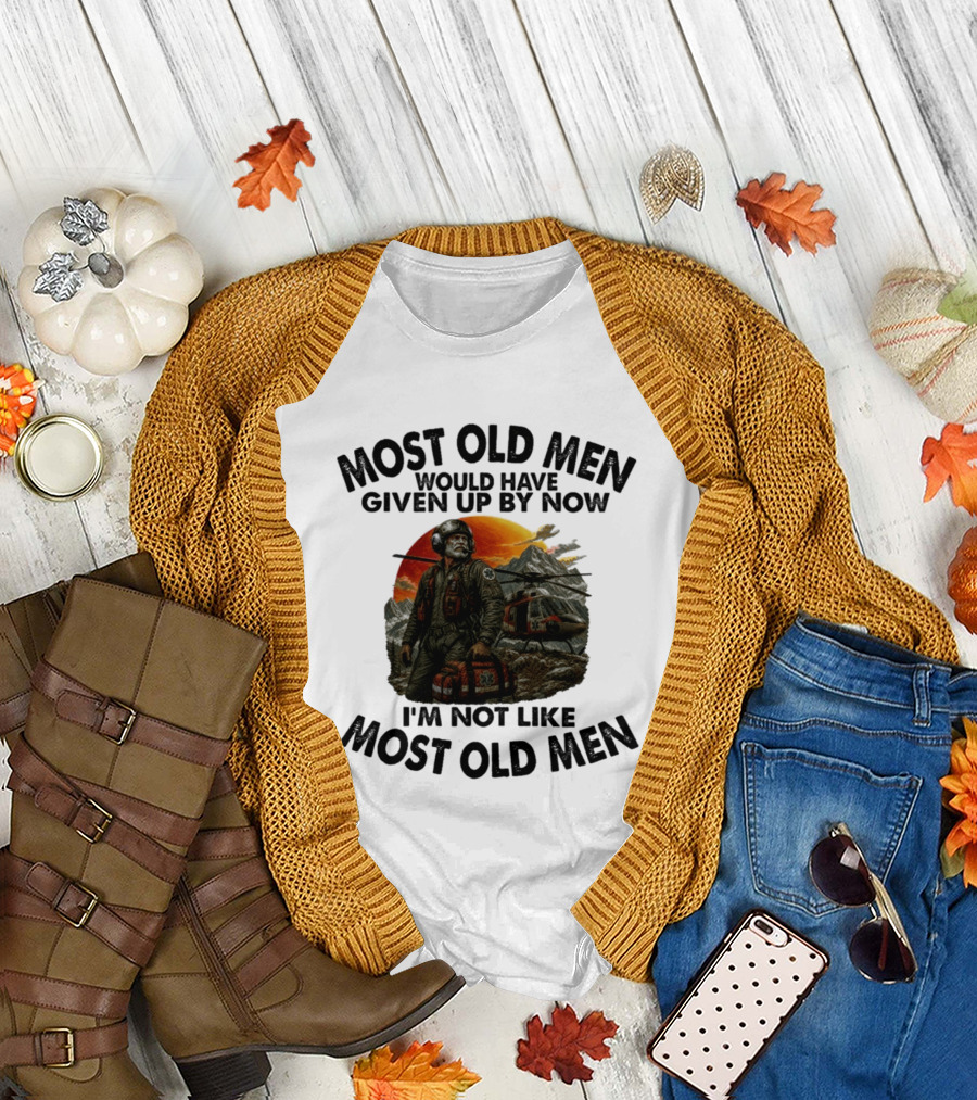 Most Old Men Would Have Given Up By Now Flight Paramedic I'm Not Like Most Old Men Helicopter Sunset Scene T-Shirt