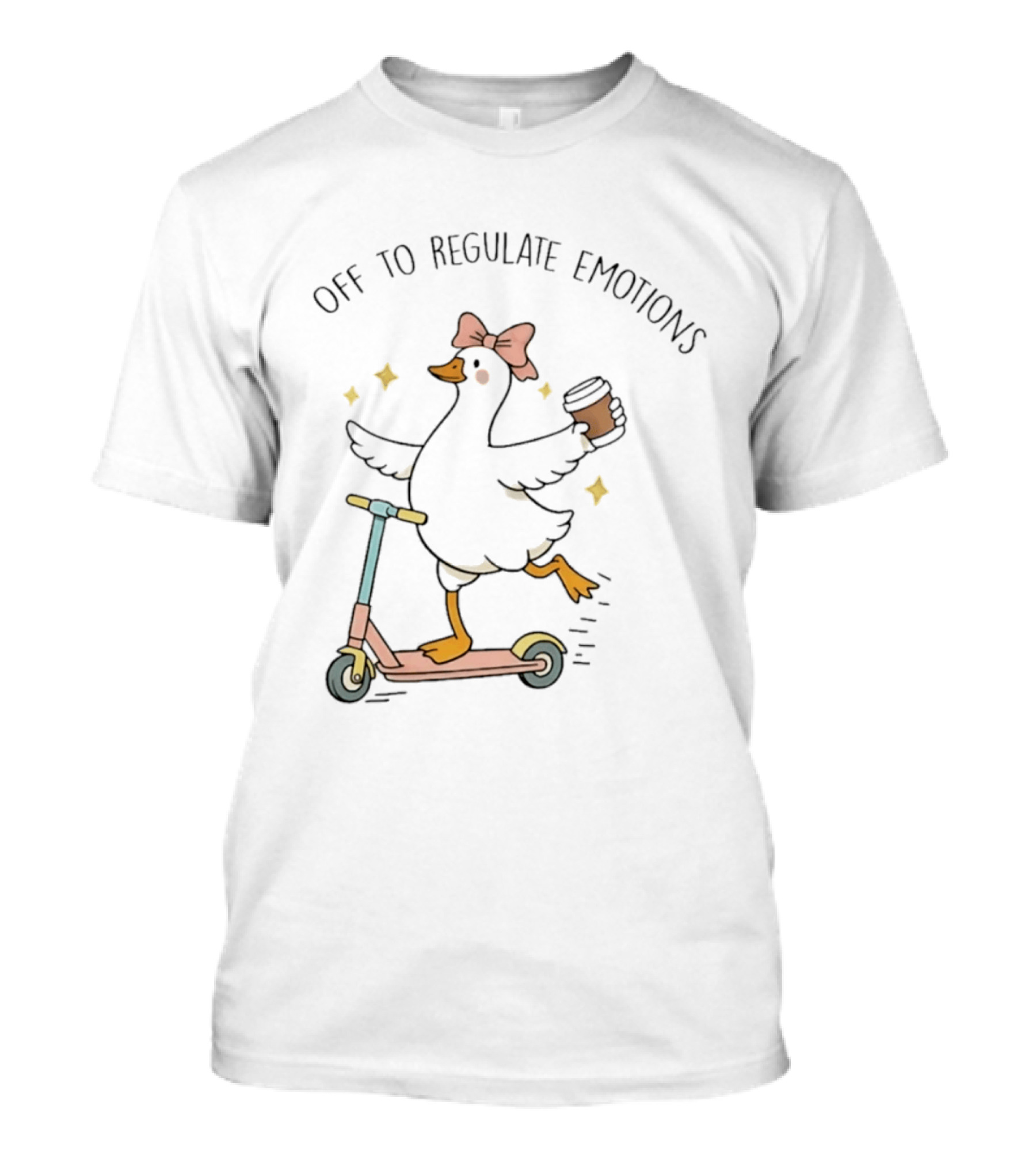 Off To Regulate Emotions Goose On Scooter With Coffee And Bow T-Shirt