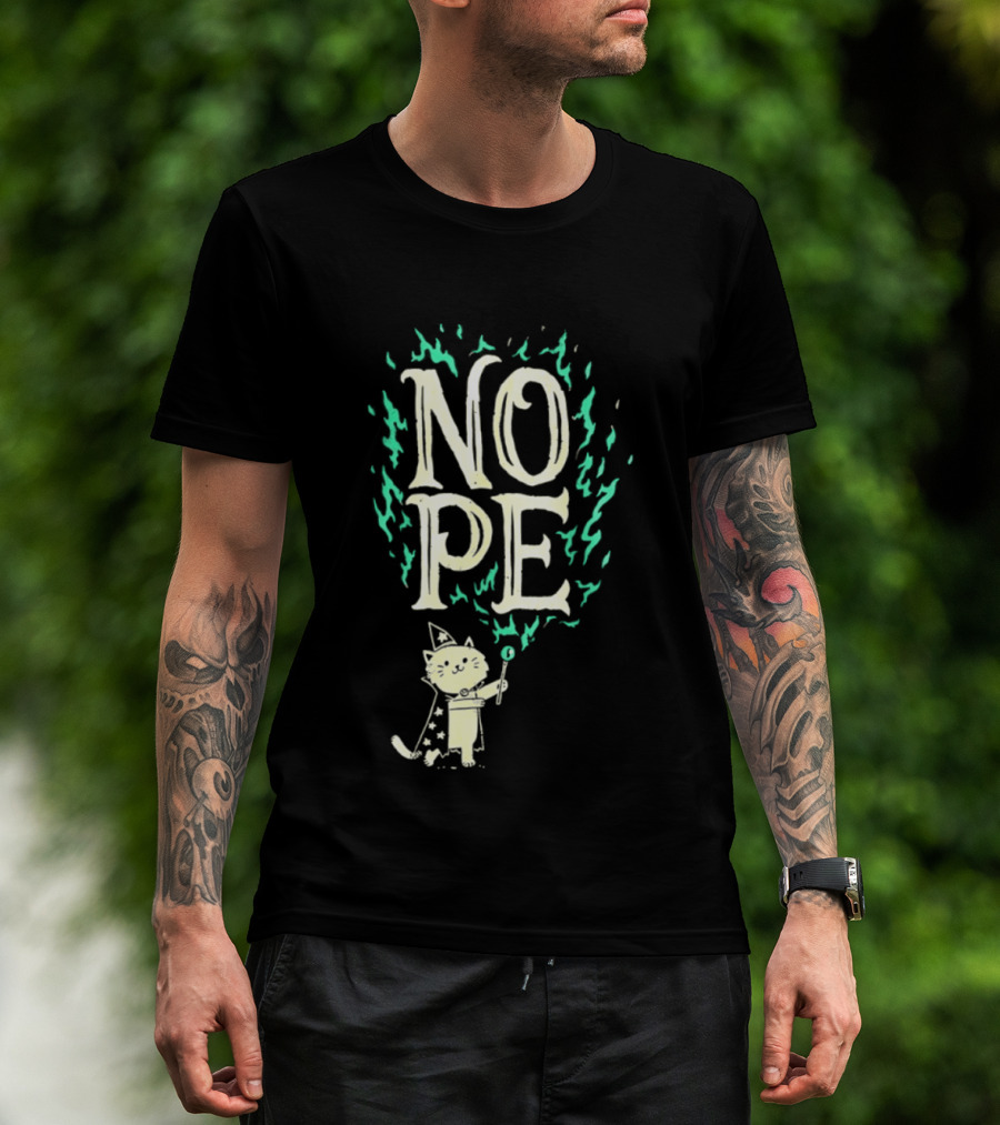 Nope Cat Wizard With Magic Wand And Flames T-Shirt