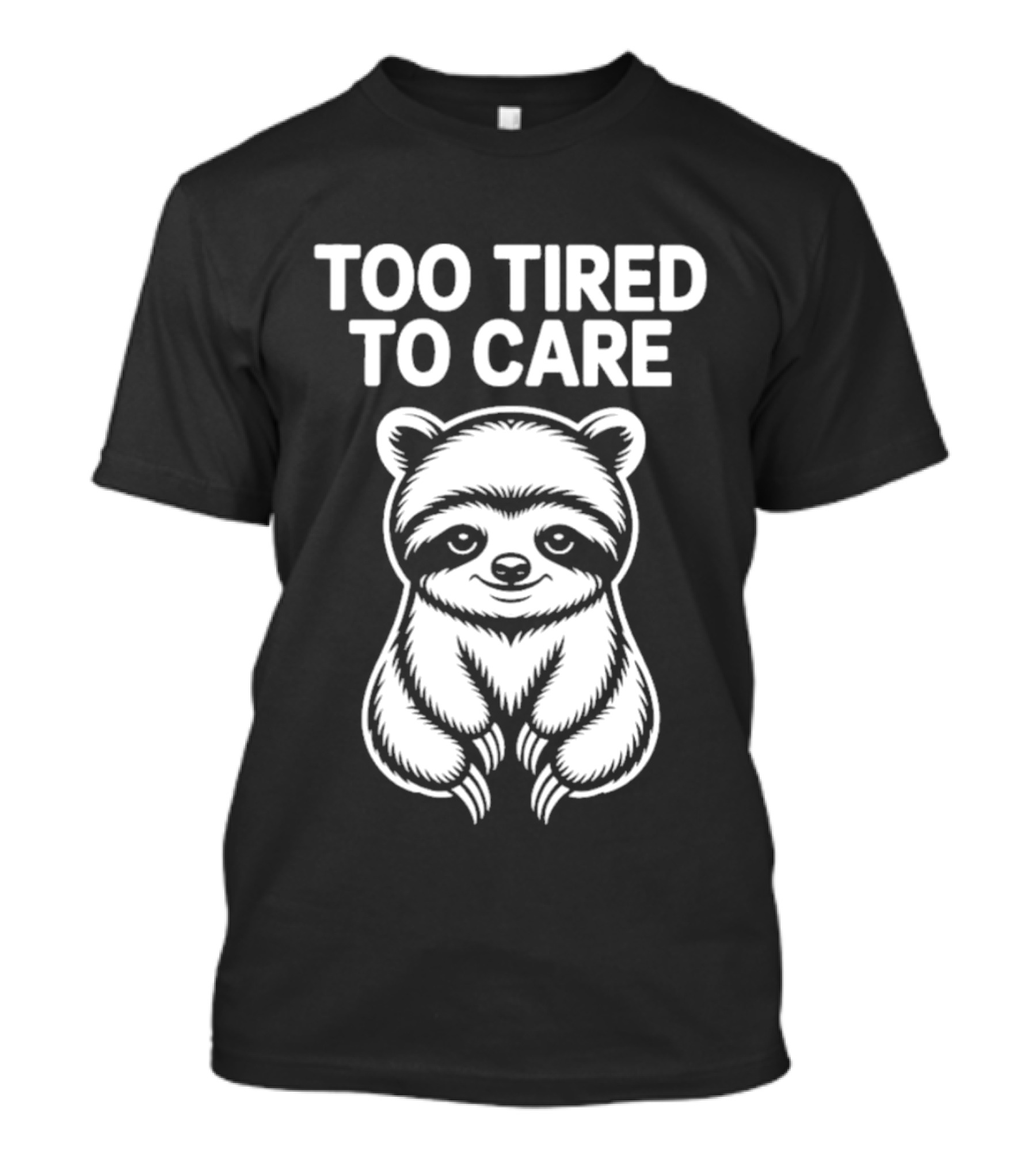 Too Tired To Care Raccoon T-Shirt