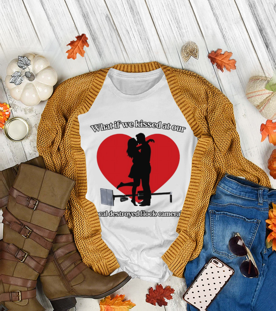What If We Kissed At Our Local Destroyed Flock Camera Romantic Heart T-Shirt