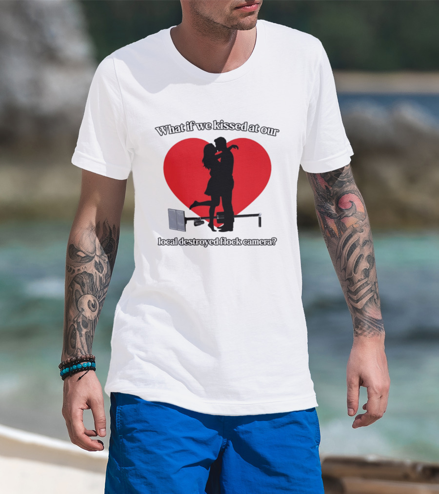 What If We Kissed At Our Local Destroyed Flock Camera Romantic Heart T-Shirt