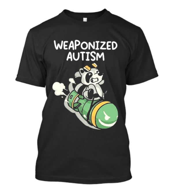 Weaponized Autism Raccoon Riding Missile T-Shirt