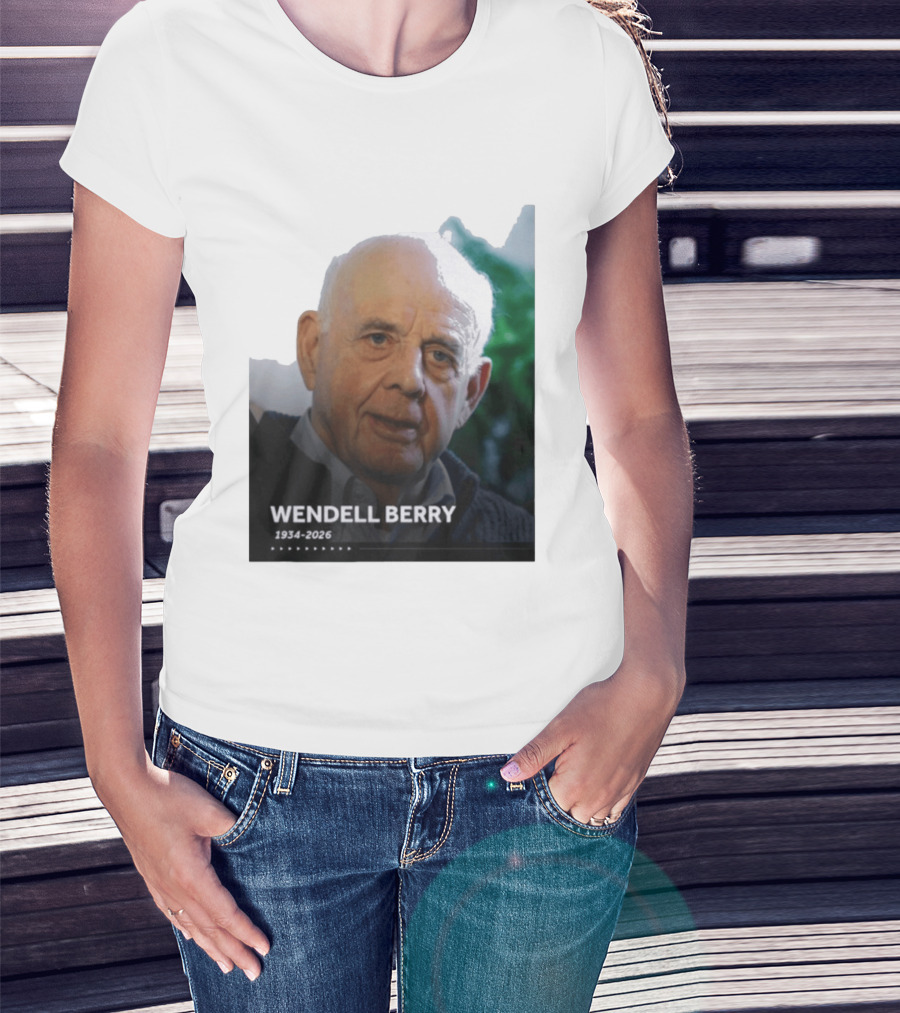 Wendell Berry 1934 2026 Commemorative T-Shirt