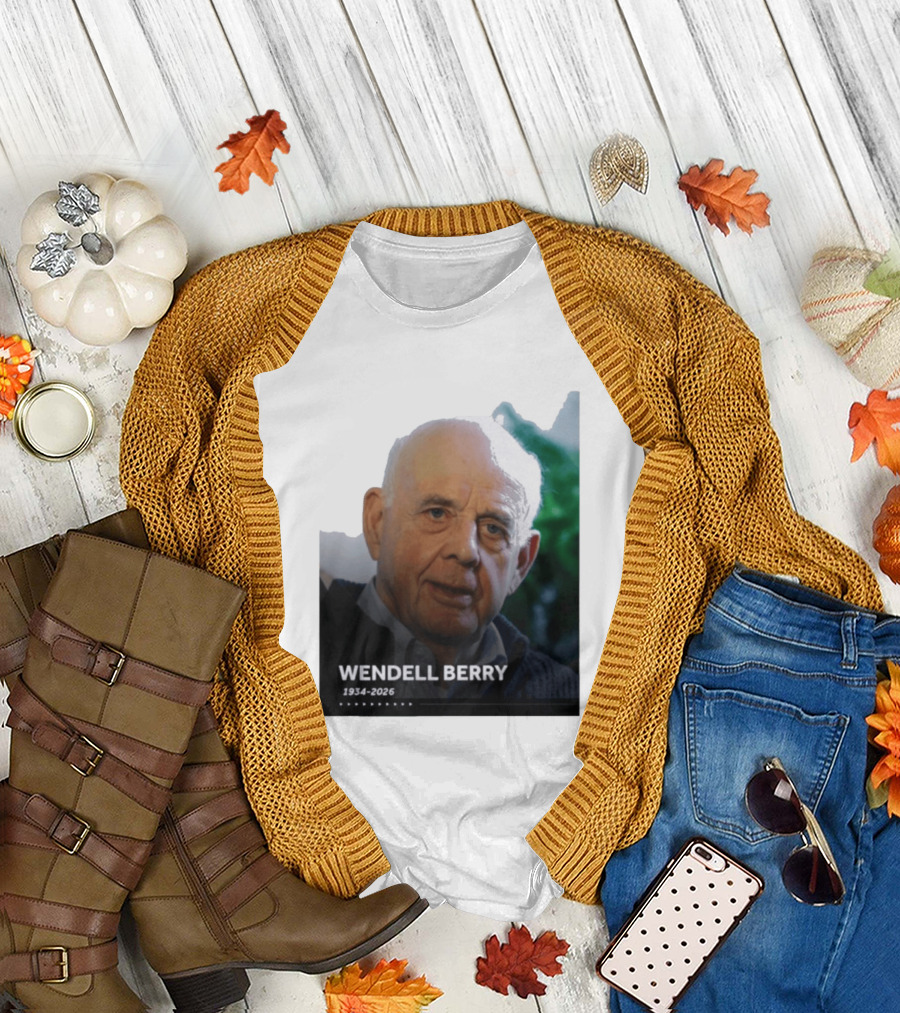 Wendell Berry 1934 2026 Commemorative T-Shirt