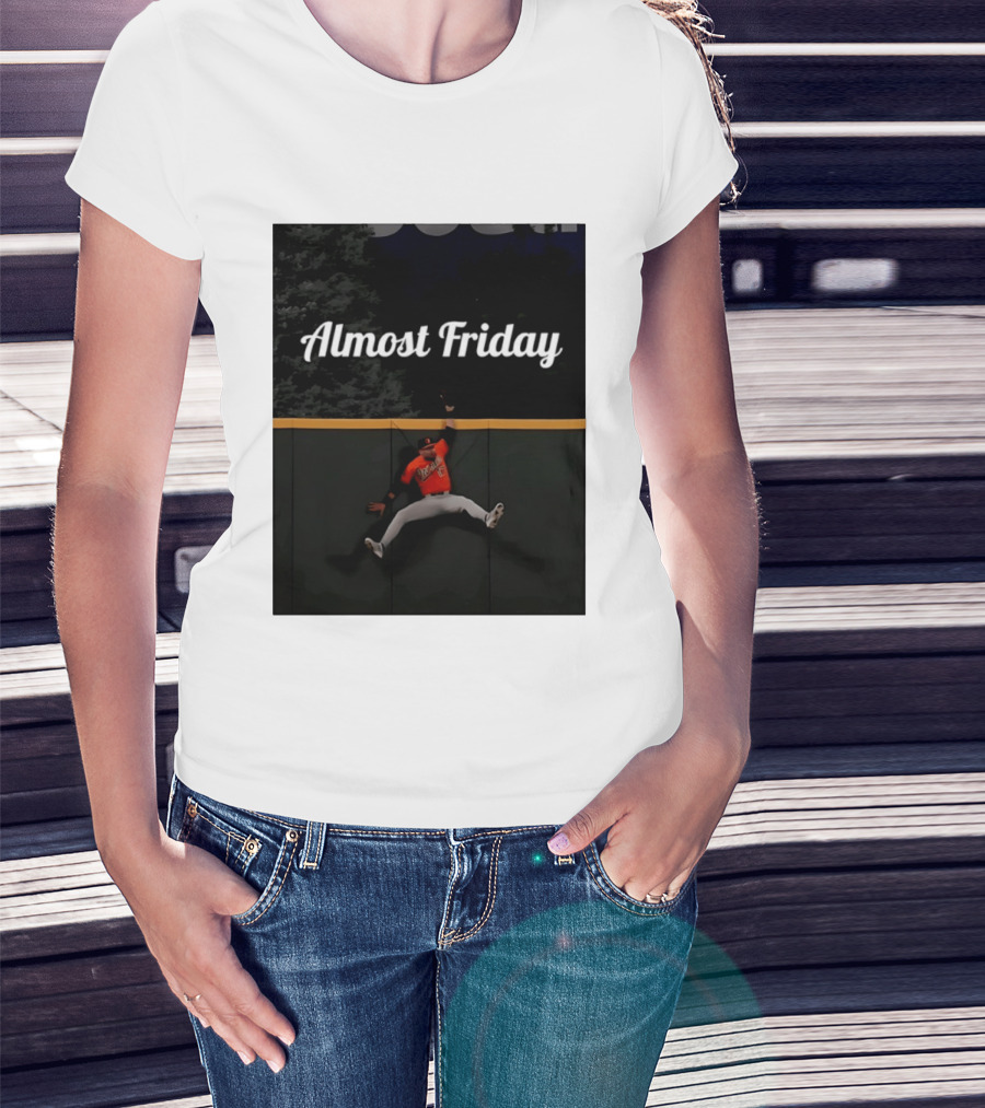 Almost Friday Colton Cowser Catch Walk Off Home Run T-Shirt