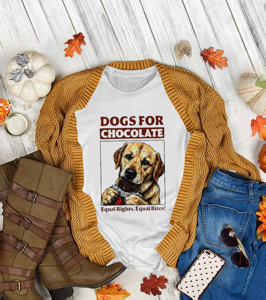 Dogs For Chocolate Equal Rights Equal Bites Retriever Chocolate Bar T-Shirt