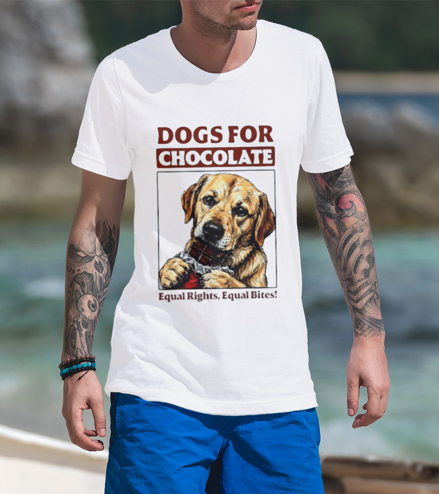 Dogs For Chocolate Equal Rights Equal Bites Retriever Chocolate Bar T-Shirt
