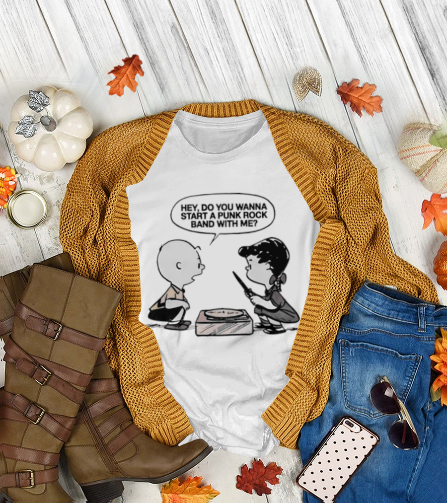 Peanuts Charlie Brown Lucy Van Pelt Hey Do You Wanna Start A Punk Rock Band With Me T-Shirt