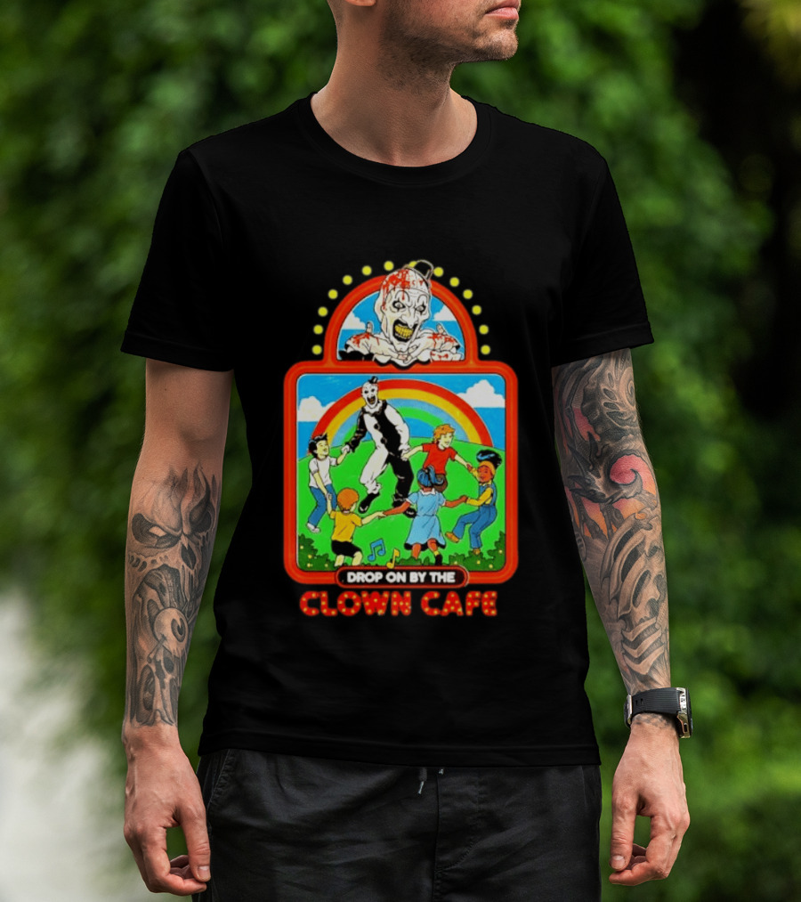 Drop On By The Clown Cafe Creepy Clown Horror With Rainbow And Dancing Kids T-Shirt