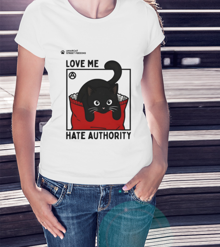 Anarcat Street Feeding Love Me Hate Authority Black Cat Red Bag T-Shirt