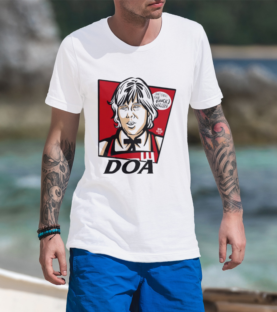 DOA Don't Forget You Chuck Biscuits KFC T-Shirt