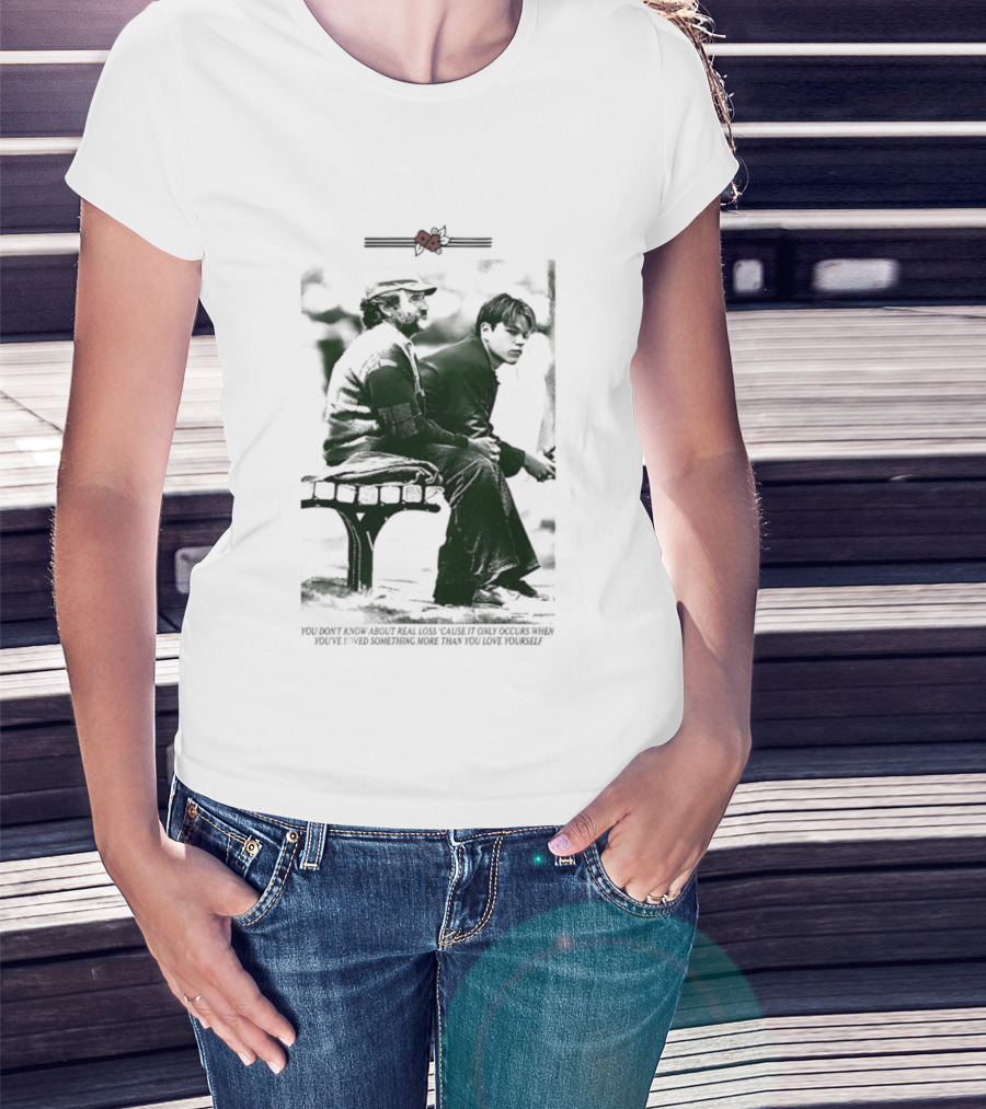 Robin Williams Matt Damon Real Loss Good Will Hunting Bench Scene T-Shirt