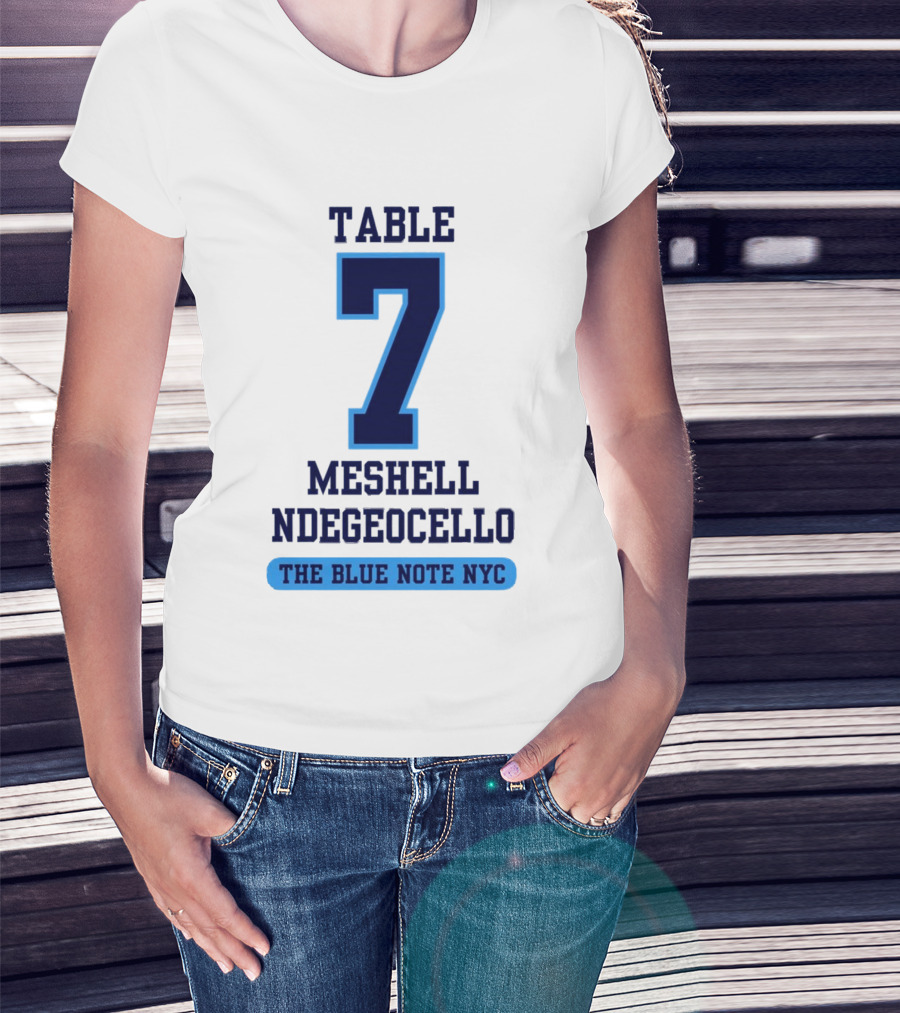 Table 7 Meshell Ndegeocello The Blue Note NYC T-Shirt
