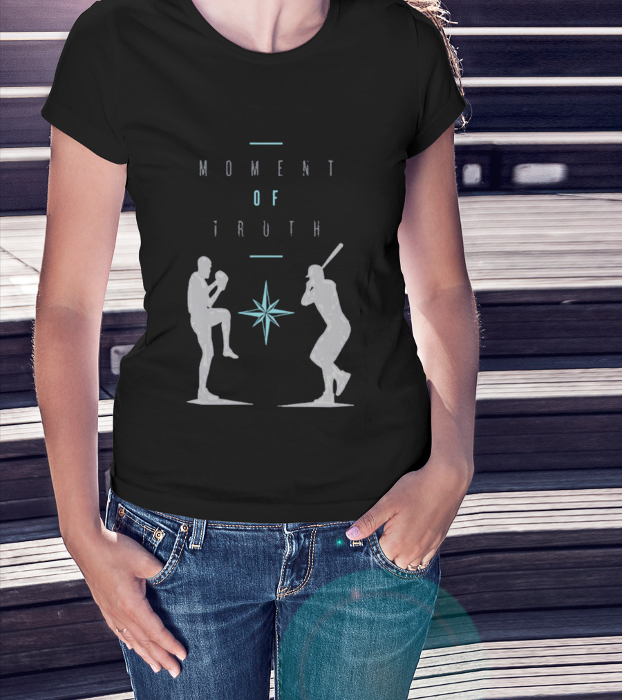 2026 Seattle Mariners Moment Of Truth Baseball Showdown T-Shirt