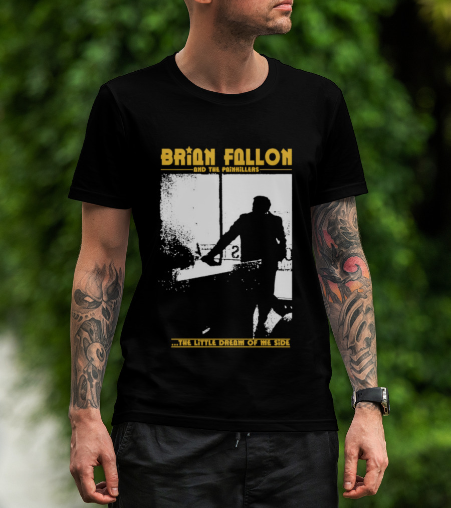 Brian Fallon Painkillers Paving My Way Dream Of Me Side T-Shirt