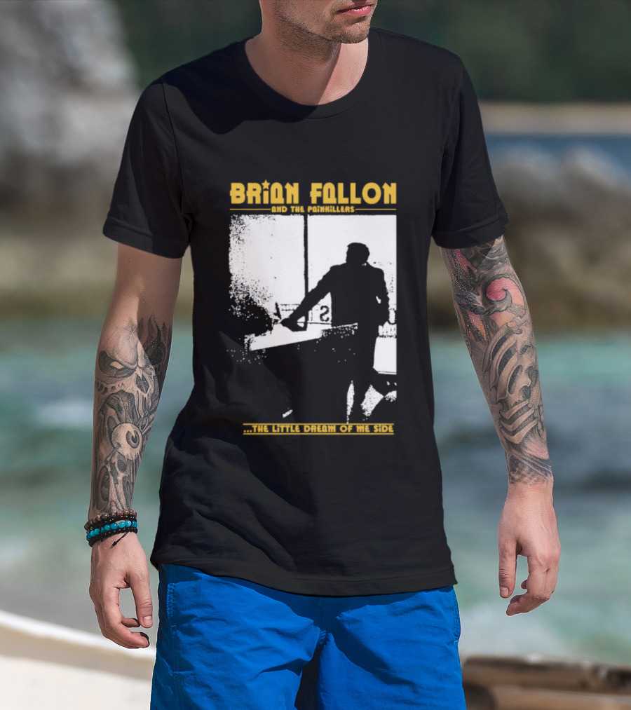 Brian Fallon Painkillers Paving My Way Dream Of Me Side T-Shirt
