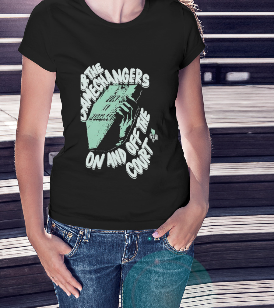 For The Gamechangers On And Off The Court T-Shirt