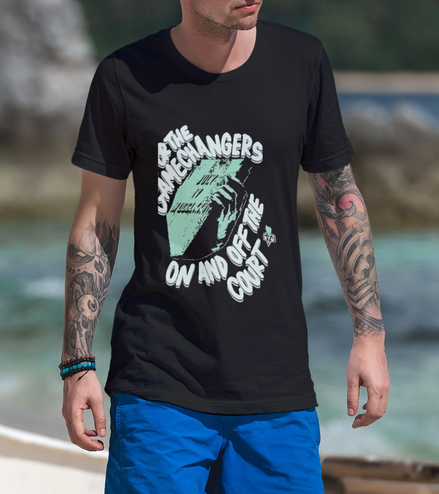 For The Gamechangers On And Off The Court T-Shirt