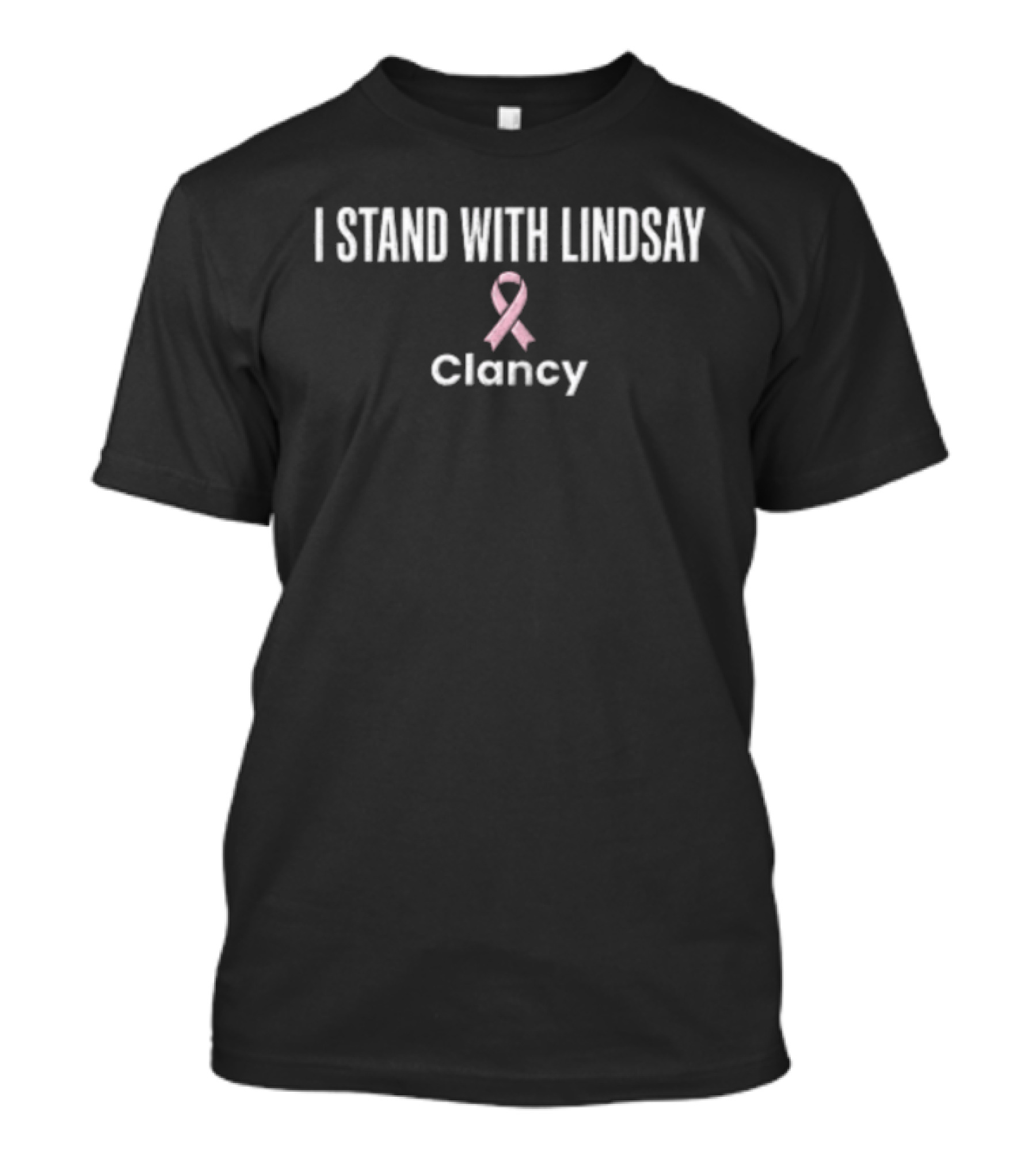 I Stand With Lindsay Clancy Pink Ribbon Awareness T-Shirt