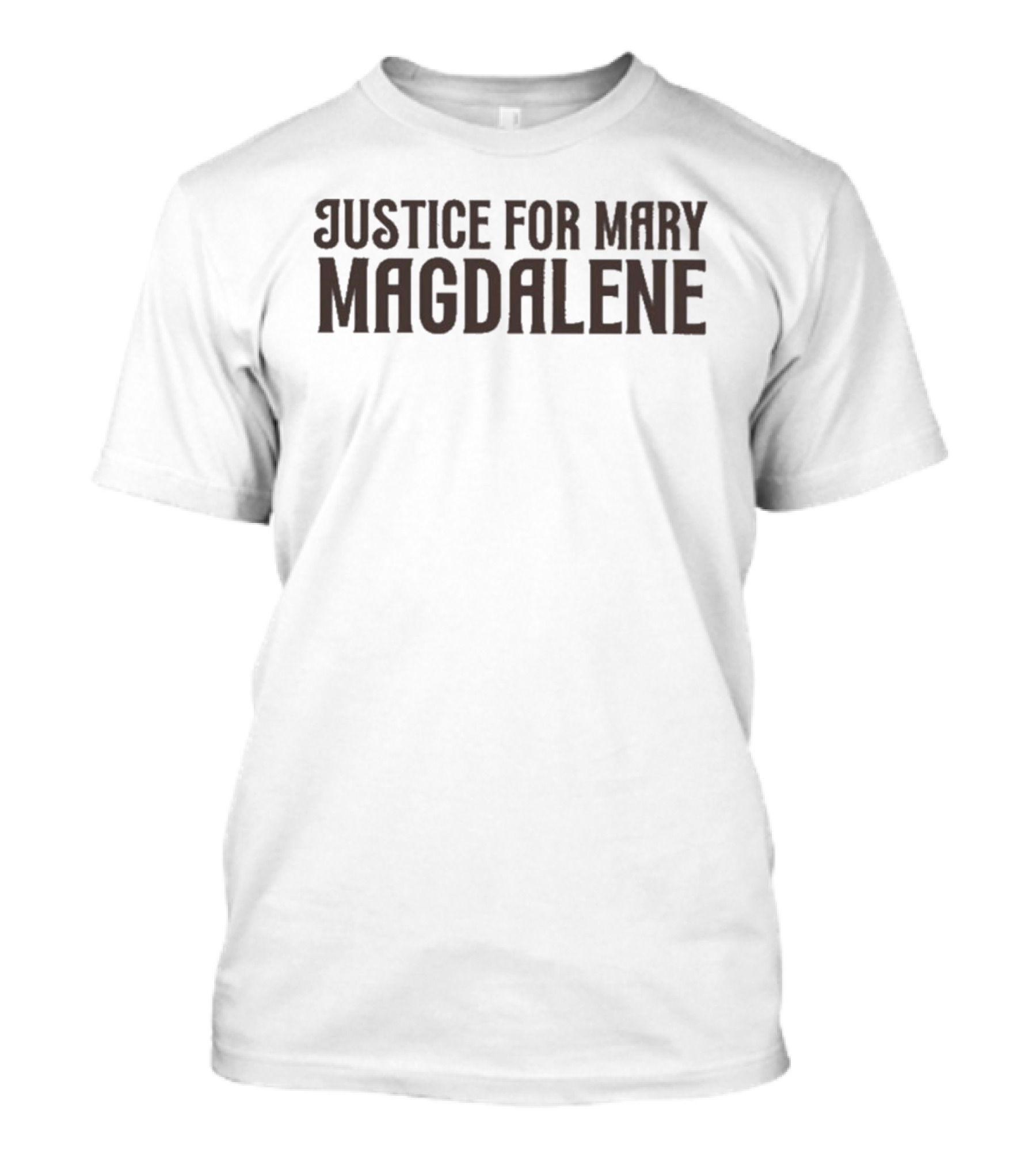 Justice For Mary Magdalene Empowerment Movement Awareness T-Shirt
