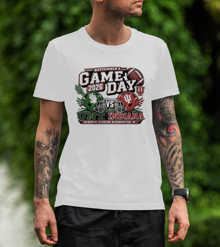 North Texas Vs Indiana Football Game Day September 5 2026 College Football Matchup At Memorial Stadium T-Shirt