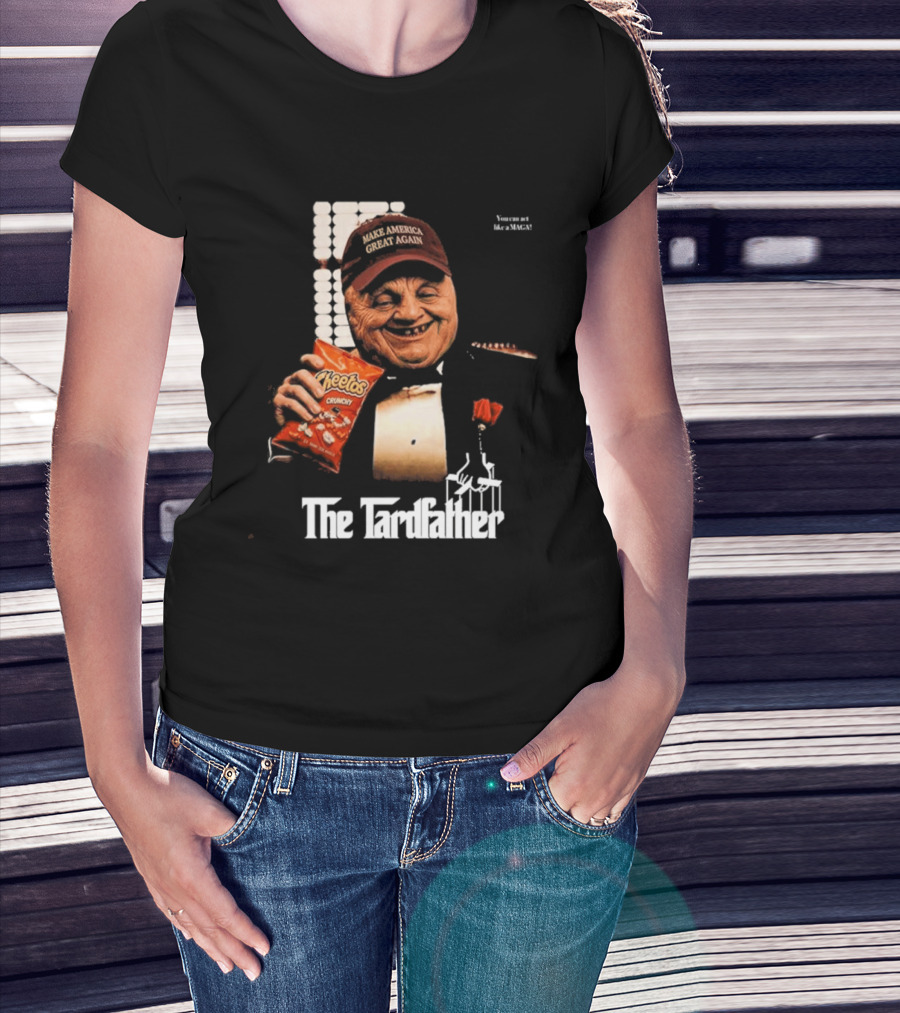 Maga Chudley America Again The Tardfather Cheetos Crunchy T-Shirt