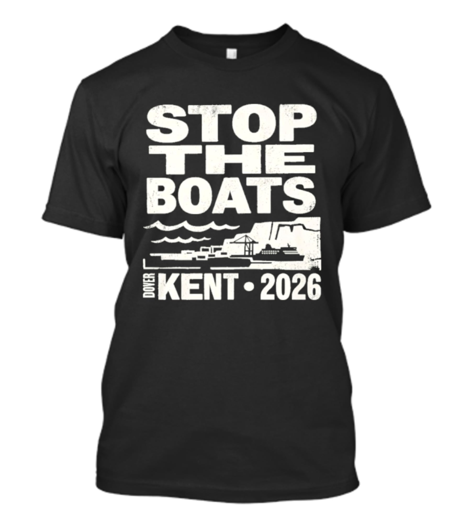 Stop The Boats Kent 2026 UK Protest Dover Event T-Shirt