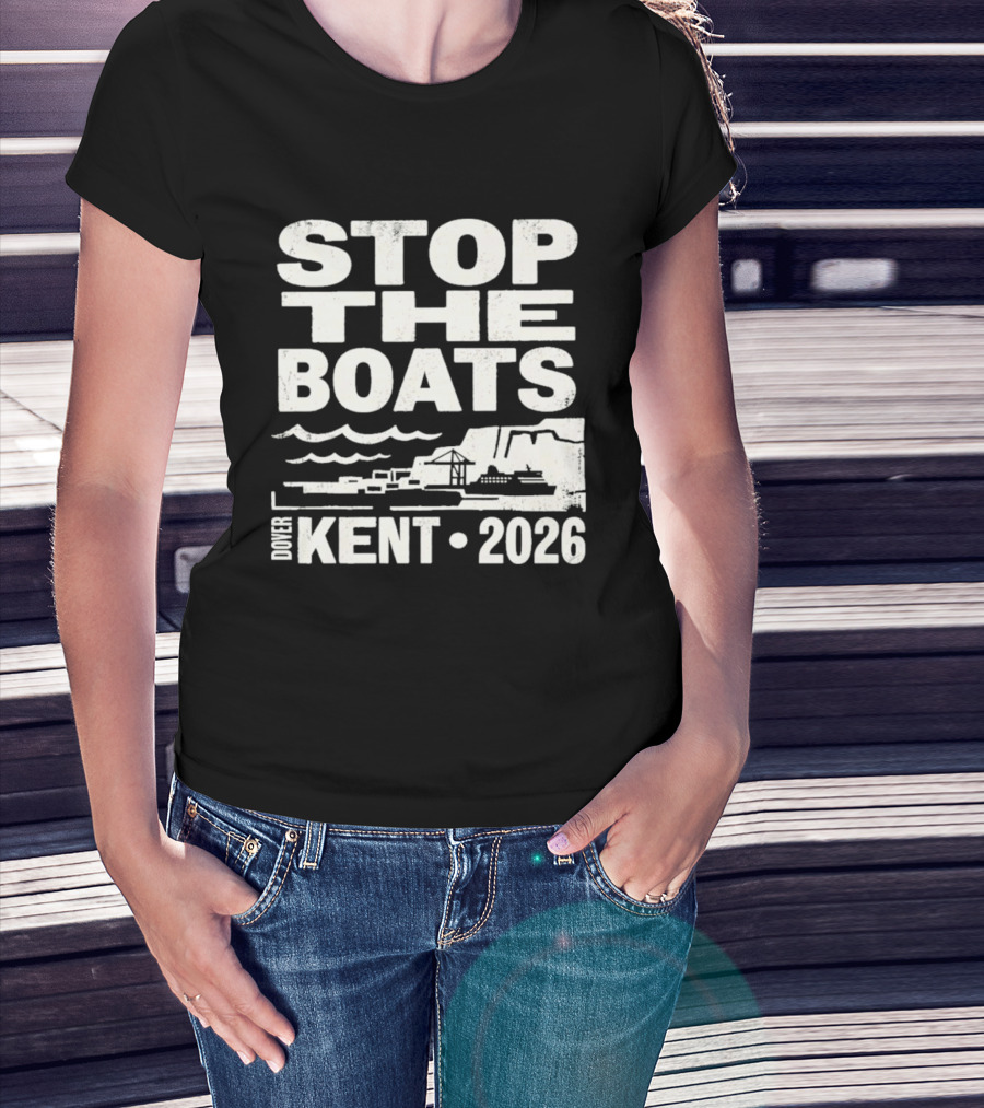 Stop The Boats Dover Kent 2026 Protest T-Shirt