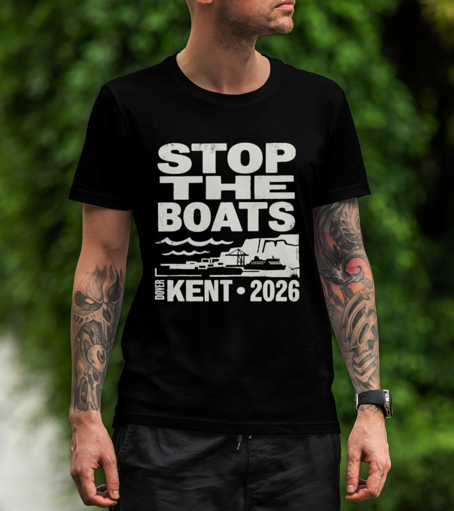 Stop The Boats Dover Kent 2026 Protest T-Shirt