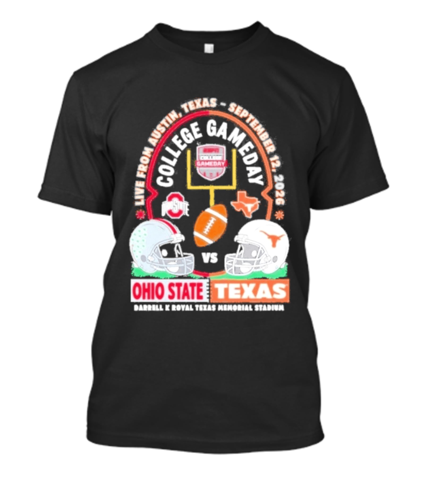 Live From Austin Texas College Gameday September 12 2026 Ohio State Vs Texas Longhorns T-Shirt
