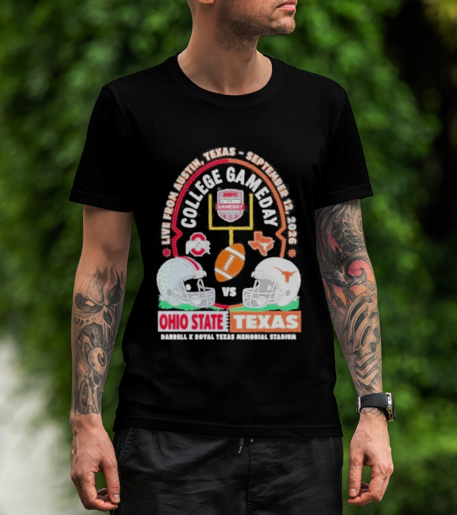 Live From Austin Texas College Gameday September 12 2026 Ohio State Vs Texas Longhorns T-Shirt
